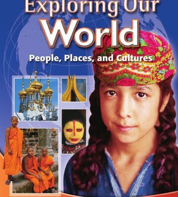 خرید و دانلود نسخه کامل کتاب Exploring Our World – People, Places, and Cultures