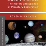 خرید و دانلود نسخه کامل کتاب Exploring the Solar System: The History and Science of Planetary Exploration