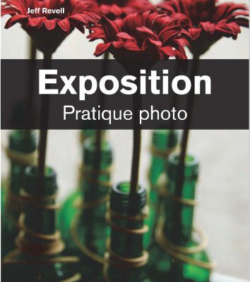 خرید و دانلود نسخه کامل کتاب Exposition : Pratique photo