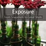 خرید و دانلود نسخه کامل کتاب Exposure: From Snapshots to Great Shots