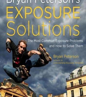 خرید و دانلود نسخه کامل کتاب Exposure Solutions. The Most Common Photography Problem and How to Solve Them