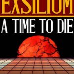 خرید و دانلود نسخه کامل کتاب Exsilium: A Time To Die