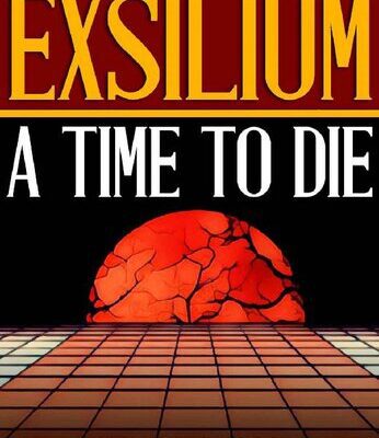 خرید و دانلود نسخه کامل کتاب Exsilium: A Time To Die