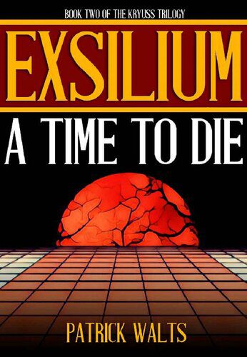 خرید و دانلود نسخه کامل کتاب Exsilium: A Time To Die_68ee8aa2608e1.jpeg خرید و دانلود نسخه کامل کتاب Exsilium: A Time To Die
