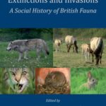 خرید و دانلود نسخه کامل کتاب Extinctions and Invasions: A Social History of British Fauna