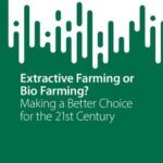 خرید و دانلود نسخه کامل کتاب Extractive Farming or Bio Farming?: Making a Better Choice for the 21st Century