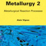 خرید و دانلود نسخه کامل کتاب Extractive Metallurgy 2: Metallurgical Reaction Processes