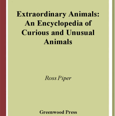 خرید و دانلود نسخه کامل کتاب Extraordinary Animals: An Encyclopedia of Curious and Unusual Animals