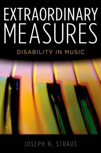 خرید و دانلود نسخه کامل کتاب Extraordinary Measures: Disability in Music_68df48947c8d1.jpeg خرید و دانلود نسخه کامل کتاب Extraordinary Measures: Disability in Music