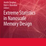 خرید و دانلود نسخه کامل کتاب Extreme Statistics in Nanoscale Memory Design