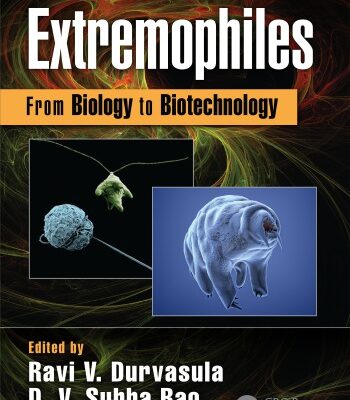 خرید و دانلود نسخه کامل کتاب Extremophiles: From Biology to Biotechnology