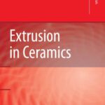خرید و دانلود نسخه کامل کتاب Extrusion in Ceramics