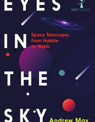 خرید و دانلود نسخه کامل کتاب Eyes in the Sky : Space Telescopes from Hubble to Webb