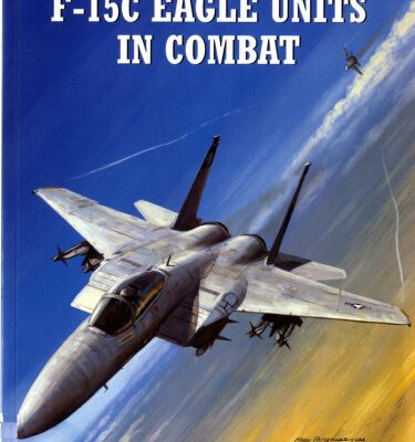 خرید و دانلود نسخه کامل کتاب F-15C Eagle Units in Combat