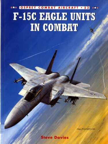خرید و دانلود نسخه کامل کتاب F-15C Eagle Units in Combat_68efae0b90dbc.jpeg خرید و دانلود نسخه کامل کتاب F-15C Eagle Units in Combat