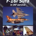 خرید و دانلود نسخه کامل کتاب F-16I Sufa in IAF Service (new and updated edition)