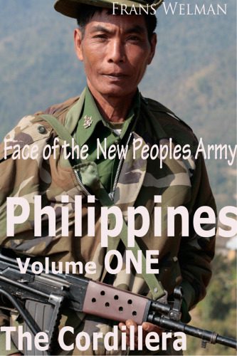 خرید و دانلود نسخه کامل کتاب Face of the New Peoples Army of the Philippines, Volume One: The Cordillera_68efadcf3bb9f.jpeg خرید و دانلود نسخه کامل کتاب Face of the New Peoples Army of the Philippines, Volume One: The Cordillera
