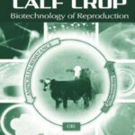 خرید و دانلود نسخه کامل کتاب Factors Affecting Calf Crop: Biotechnology of Reproduction