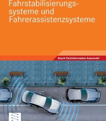 خرید و دانلود نسخه کامل کتاب Fahrstabilisierungssysteme und Fahrerassistenzsysteme (Reihe: Bosch Fachinformation Automobil)