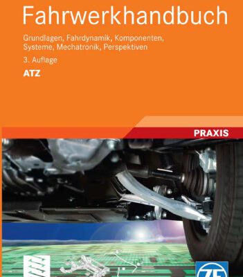 خرید و دانلود نسخه کامل کتاب Fahrwerkhandbuch, 3. Auflage: Grundlagen, Fahrdynamik, Komponenten, Systeme, Mechatronik, Perspektiven