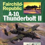 خرید و دانلود نسخه کامل کتاب Fairchild-Republic A-10 Thunderbolt II