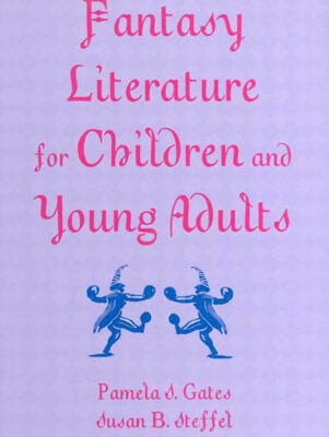 خرید و دانلود نسخه کامل کتاب Fantasy Literature for Children and Young Adults