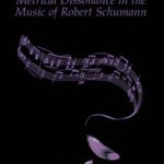 خرید و دانلود نسخه کامل کتاب Fantasy Pieces: Metrical Dissonance in the Music of Robert Schumann