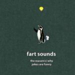 خرید و دانلود نسخه کامل کتاب Fart Sounds: The Reason(s) Why Jokes Are Funny