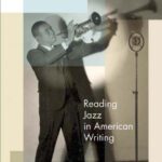 خرید و دانلود نسخه کامل کتاب Fascinating Rhythm: Reading Jazz in American Writing