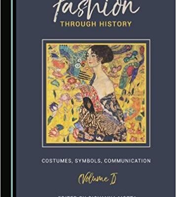 خرید و دانلود نسخه کامل کتاب Fashion through History Volume I ( 9781527512122) – Original PDF