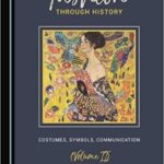 خرید و دانلود نسخه کامل کتاب Fashion through History Volume  II (9781527511965) – Original PDF