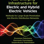 خرید و دانلود نسخه کامل کتاب Fast-Charging Infrastructure for Electric and Hybrid Electric Vehicles: Methods for Large-Scale Penetration into Electric Distribution Networks