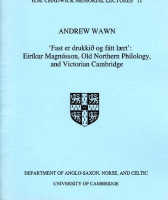 خرید و دانلود نسخه کامل کتاب “Fast er drukkið og fátt lært”: Eiríkur Magnússon, Old Northern Philology, and Victorian Cambridge