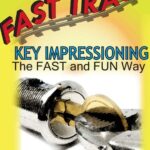 خرید و دانلود نسخه کامل کتاب Fast Track Key Impressioning: The Fast and Fun Way to Make Keys for Locks