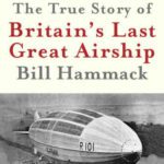 خرید و دانلود نسخه کامل کتاب Fatal Flight: The True Story of Britain’s Last Great Airship