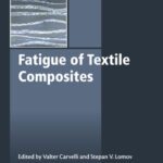 خرید و دانلود نسخه کامل کتاب Fatigue of Textile Composites