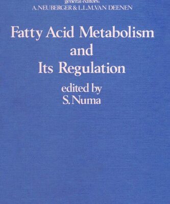 خرید و دانلود نسخه کامل کتاب Fattv Acid Metabolism and Its Regulation