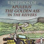 خرید و دانلود نسخه کامل کتاب Faulkner’s Reception of Apuleius’ The Golden Ass in The Reivers