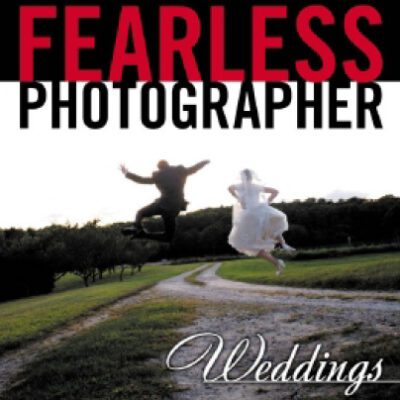 خرید و دانلود نسخه کامل کتاب Fearless Photographer Weddings