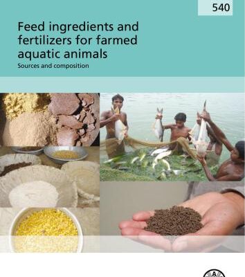 خرید و دانلود نسخه کامل کتاب Feed ingredients and fertilizers for farmed aquatic animals