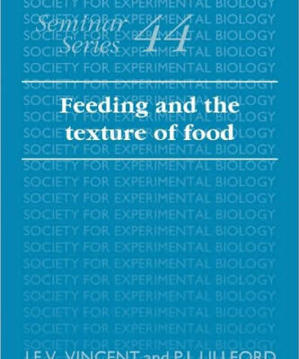 خرید و دانلود نسخه کامل کتاب Feeding and the Texture of Food (Society for Experimental Biology Seminar Series)