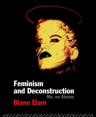 خرید و دانلود نسخه کامل کتاب Feminism and Deconstruction