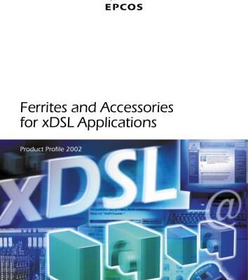 خرید و دانلود نسخه کامل کتاب Ferrites and Accessories for xDSL Applications