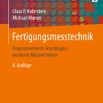 خرید و دانلود نسخه کامل کتاب Fertigungsmesstechnik: Praxisorientierte Grundlagen, moderne Messverfahren