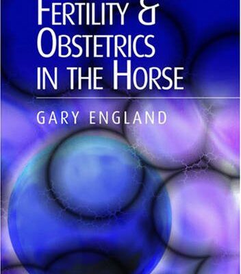 خرید و دانلود نسخه کامل کتاب Fertility and Obstetrics in the Horse (Library Vet Practice)