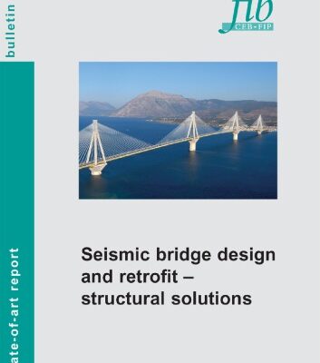 خرید و دانلود نسخه کامل کتاب FIB 39: Seismic bridge design and retrofit – structural solutions