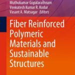 خرید و دانلود نسخه کامل کتاب Fiber Reinforced Polymeric Materials and Sustainable Structures