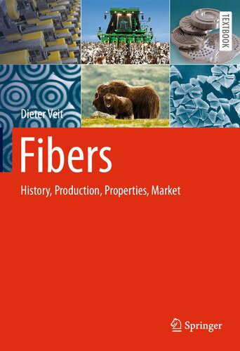 خرید و دانلود نسخه کامل کتاب Fibers: History, Production, Properties, Market_68f2366e91fa5.jpeg خرید و دانلود نسخه کامل کتاب Fibers: History, Production, Properties, Market