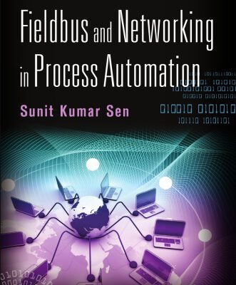 خرید و دانلود نسخه کامل کتاب Fieldbus and Networking in Process Automation