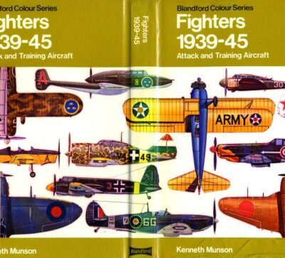 خرید و دانلود نسخه کامل کتاب Fighters, Attack, and Training Aircraft, 1939-45